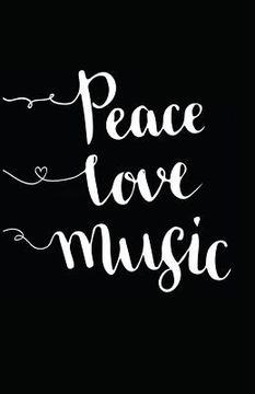 portada Peace Love Music (en Inglés)
