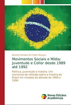 portada Movimentos Sociais e Mídia: Juventude e Collor Desde 1989 até 1992