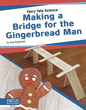 portada Making a Bridge for the Gingerbread man (Fairy Tale Science) (en Inglés)