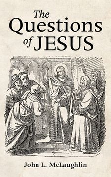 portada The Questions of Jesus (in English)
