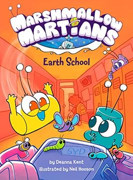 portada Marshmallow Martians: Earth School: (a Graphic Novel) (en Inglés)