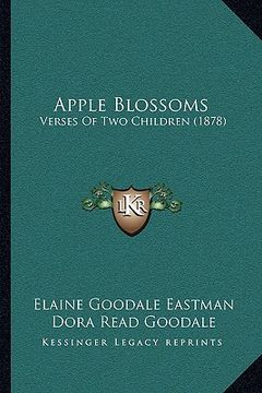 portada apple blossoms: verses of two children (1878) (in English)
