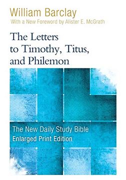 portada The Letters to Timothy, Titus, and Philemon - Enlarged Print Edition (The new Daily Study Bible) (en Inglés)
