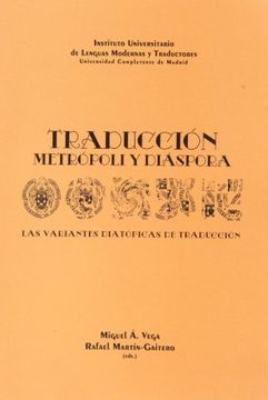 portada Encuentros. Traducción: metrópoli y diáspora (VIII) (Instituto de Traductores) (in Spanish)