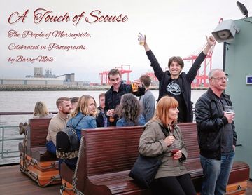 portada A Touch of Scouse: The people of Merseyside, celebrated in photographs (in English)