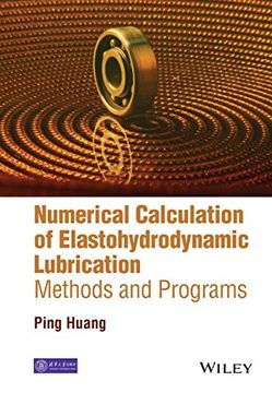 portada Numerical Calculation of Elastohydrodynamic Lubrication: Methods and Programs (in English)