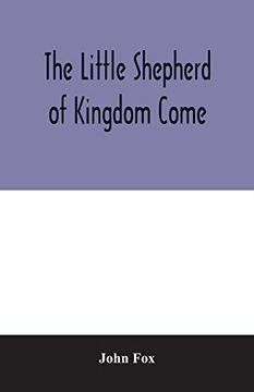 portada The Little Shepherd of Kingdom Come (en Inglés)