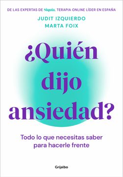 portada Quien Dijo Ansiedad? (in Spanish)