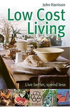 portada Low-Cost Living: Live better, spend less