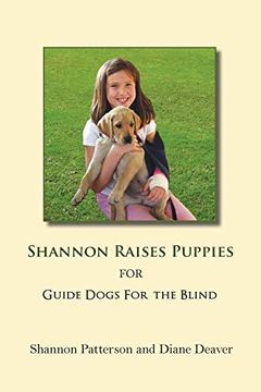 portada Shannon Raises Puppies for Guide Dogs for the Blind (en Inglés)