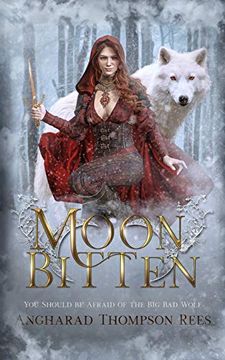 portada Moon Bitten: A Dark and Twisted Fairy Tale Retelling: You Should be Afraid of the big bad Wolf: 1 (Dark and Twisted Fairy Tales) (en Inglés)