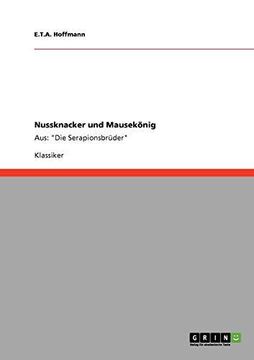 portada Nussknacker und Mauseknig: Aus: "Die Serapionsbrder" (en Alemán)
