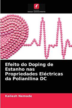 portada Efeito do Doping de Estanho nas Propriedades Eléctricas da Polianilina dc (en Portugués)