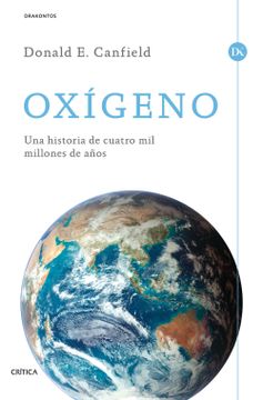 portada Oxígeno: Una Historia de Cuatro mil Millones de Años (Drakontos)