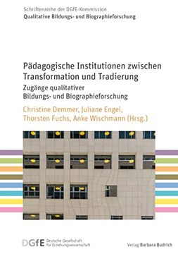 portada Pädagogische Institutionen Zwischen Transformation und Tradierung (en Alemán)