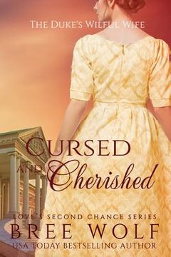 portada Cursed & Cherished: The Duke's Wilful Wife (en Inglés)