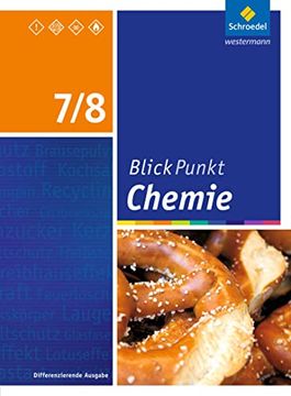 portada Blickpunkt Chemie - Ausgabe 2016 für Sekundarschulen und Oberschulen in Berlin und Brandenburg: Schülerband 7/8 (en Alemán)