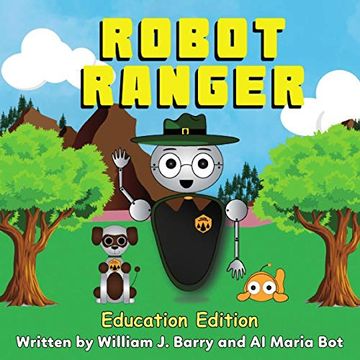 portada Robot Ranger: Robot Ethics for Children-Education Edition (en Inglés)