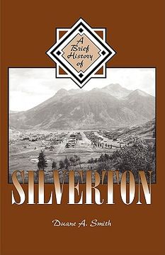 portada a brief history of silverton (en Inglés)