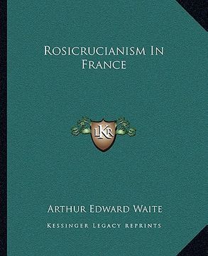 portada rosicrucianism in france (en Inglés)