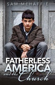 portada Fatherless America and the Church (en Inglés)
