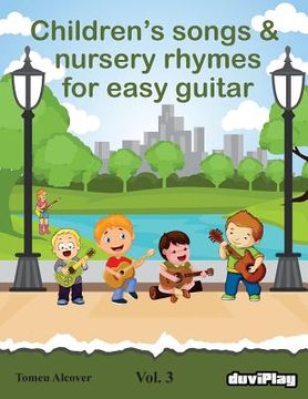 portada Children's songs & nursery rhymes for easy guitar. Vol 3. (en Inglés)