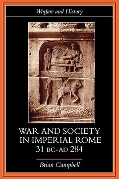 portada warfare and society in imperial rome, c. 31 bc-ad 280 (in English)