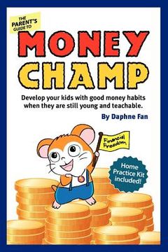 portada money champ: for kids 18 months - 10 years (en Inglés)