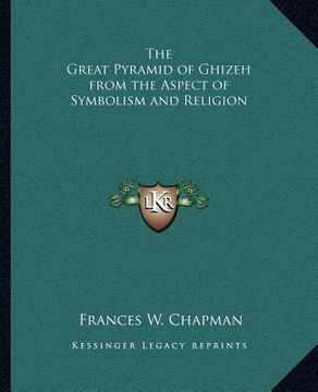 portada the great pyramid of ghizeh from the aspect of symbolism and religion (en Inglés)