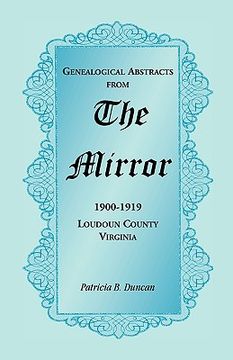 portada genealogical abstracts from the mirror, 1900-1919, loudoun county, virginia (en Inglés)