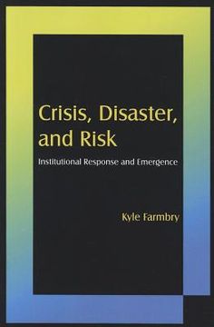 portada crisis, disaster, and risk: institutional response and emergence (en Inglés)