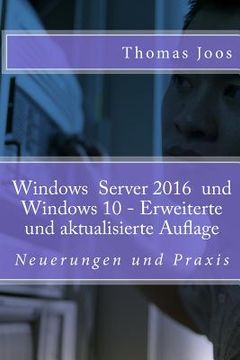 portada Windows 10 Server und Windows 10: Neuerungen und Praxis (en Alemán)