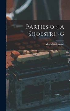 portada Parties on a Shoestring (en Inglés)