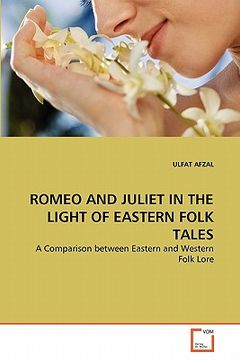 portada romeo and juliet in the light of eastern folk tales (en Inglés)