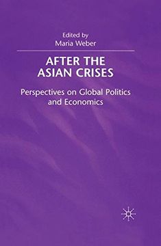 portada After the Asian Crisis: Perspectives on Global Politics and Economics