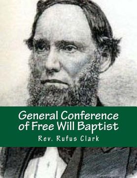 portada General Conference of Free Will Baptist: Tenth Meeting - Conneaut, Ohio 1839 (en Inglés)