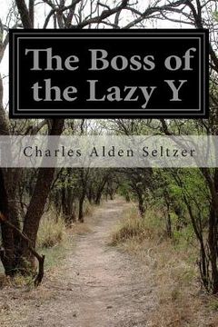 portada The Boss of the Lazy Y (en Inglés)
