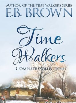 portada Time Walkers: The Complete Collection (en Inglés)