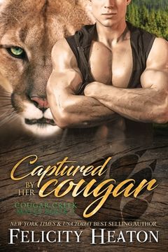 portada Captured by her Cougar: Cougar Creek Mates Shifter Romance Series 