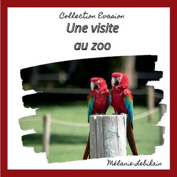 portada Une visite au zoo (en Francés)