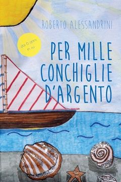 portada Per mille conchiglie d'argento (in Italian)