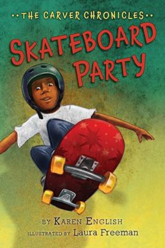 portada Skateboard Party: The Carver Chronicles, Book Two (en Inglés)