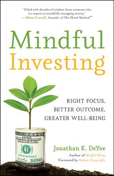 portada Mindful Investing: Right Focus, Better Outcome, Greater Well-Being (en Inglés)