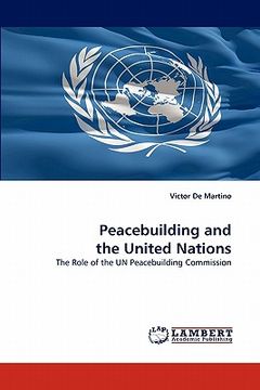 portada peacebuilding and the united nations (en Inglés)