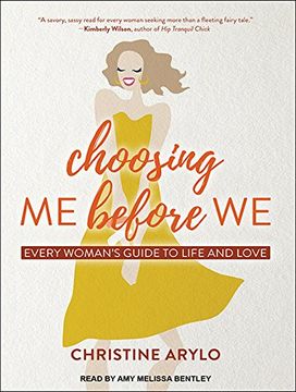 portada Choosing me Before we: Every Woman's Guide to Life and Love ()