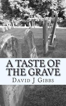 portada A Taste of The Grave: Tales of The Unknown (en Inglés)