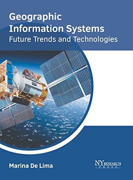 portada Geographic Information Systems: Future Trends and Technologies 