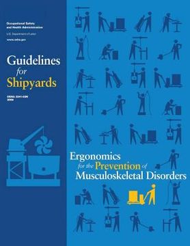 portada Ergonomics for the Prevention of Musculoskeletal Disorders: Guidelines for Shipyards (en Inglés)