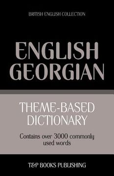 portada Theme-based dictionary British English-Georgian - 3000 words (in English)