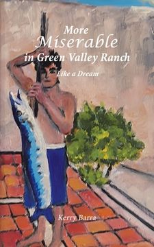 portada More Miserable in Green Valley Ranch: Like a Dream (en Inglés)
